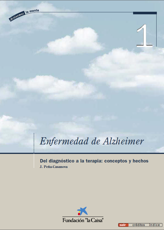 Enfermedad de Alzheimer. Del diagnóstico a la terapia: conceptos y hechos