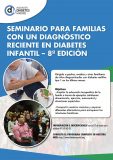 Seminario para familiares de niños con diagnóstico reciente de diabetes tipo 1 Seminario para familiares de niños con diagnóstico reciente de diabetes tipo 1