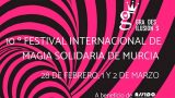 X Festival de Magia Solidaria ‘Grandes Ilusiones’ a favor de ASSIDO Murcia X Festival de Magia Solidaria ‘Grandes Ilusiones’ a favor de ASSIDO Murcia
