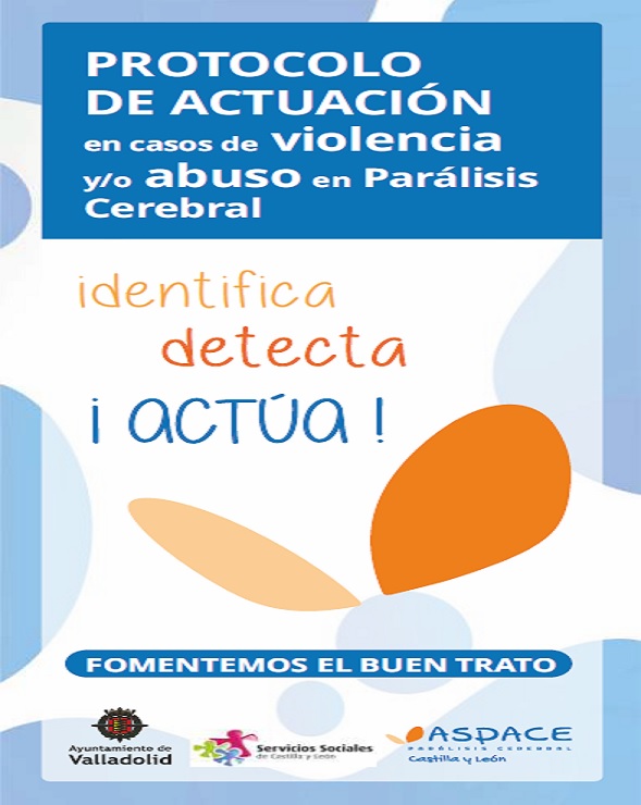Protocolo de actuación en casos de violencia y/o abuso en parálisis cerebral