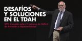 Desafíos y Soluciones en el TDAH Desafíos y Soluciones en el TDAH