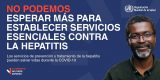 La hepatitis no puede esperar