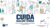 Cuida tu salud ósea en el Día Mundial de la Osteoporosis Cuida tu salud ósea en el Día Mundial de la Osteoporosis