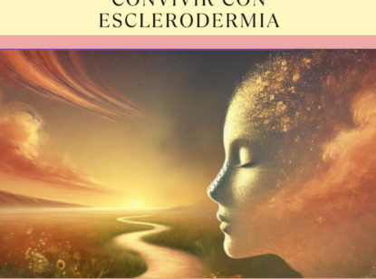 Nueva guía «Convivir con Esclerodermia», una herramienta para mejorar la calidad de vida de las personas con esta enfermedad rara