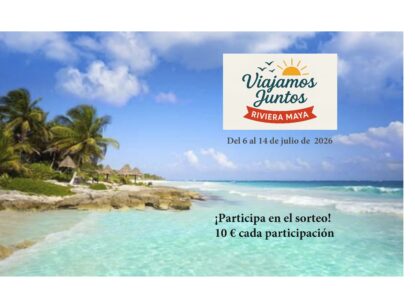 GEPAC volará hasta Riviera Maya en su próxima edición de ‘Viajamos Juntos’
