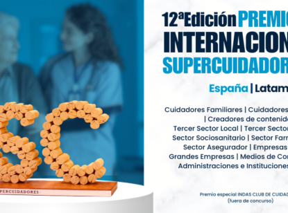 Se abre la convocatoria de los XII Premios Internacionales SuperCuidadores